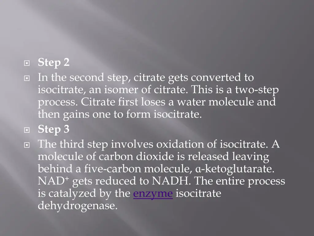 step 2 in the second step citrate gets converted