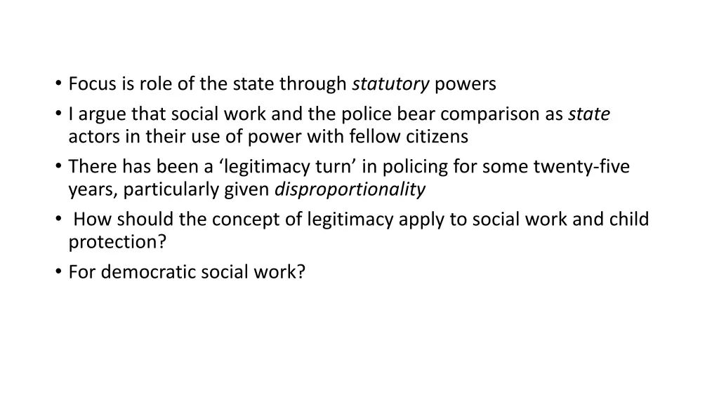 focus is role of the state through statutory