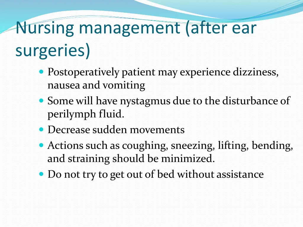 nursing management after ear surgeries