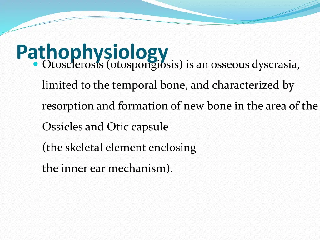 pathophysiology otosclerosis otospongiosis