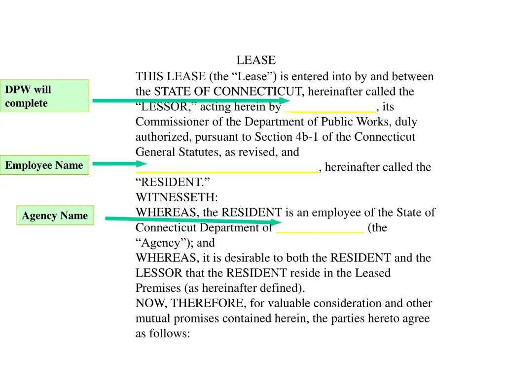 this lease the lease is entered into