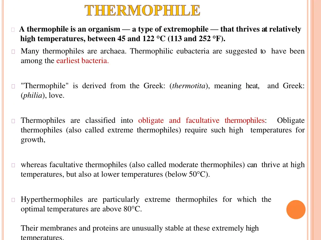 a thermophile is an organism a type