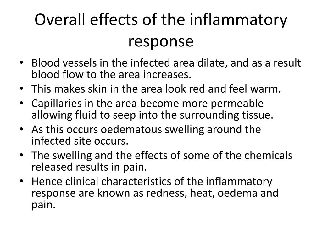 overall effects of the inflammatory response