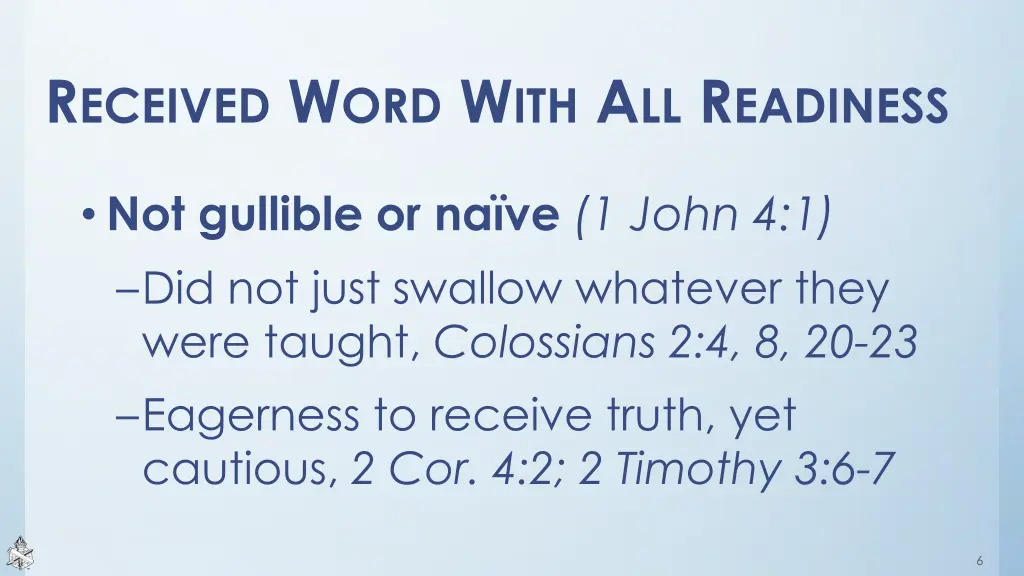 r eceived w ord w ith a ll r eadiness 1