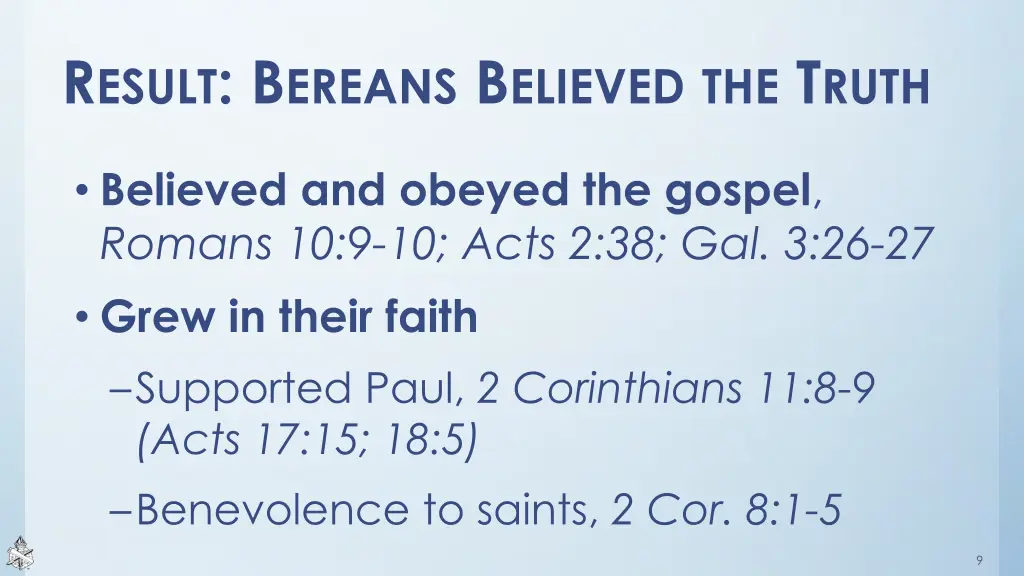 r esult b ereans b elieved the t ruth