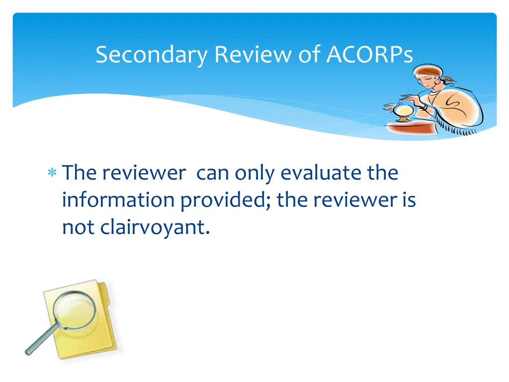 secondary review of acorps