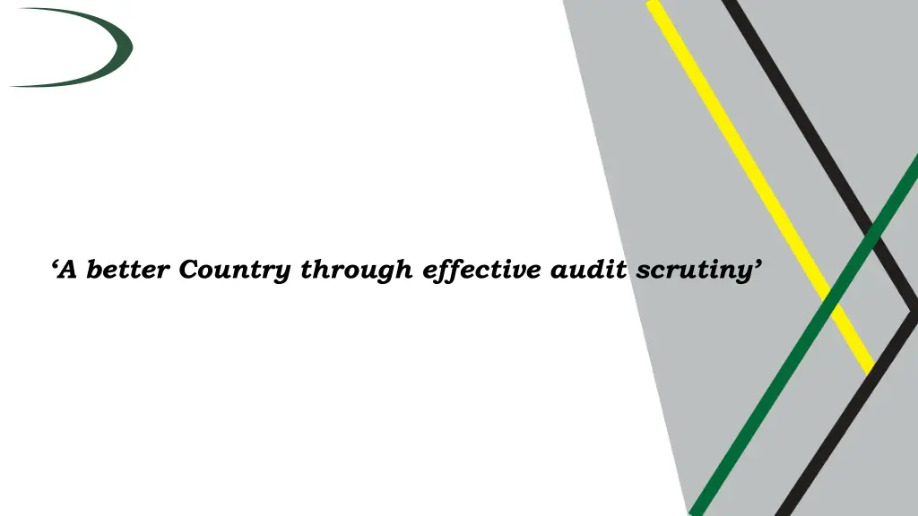 a better country through effective audit scrutiny