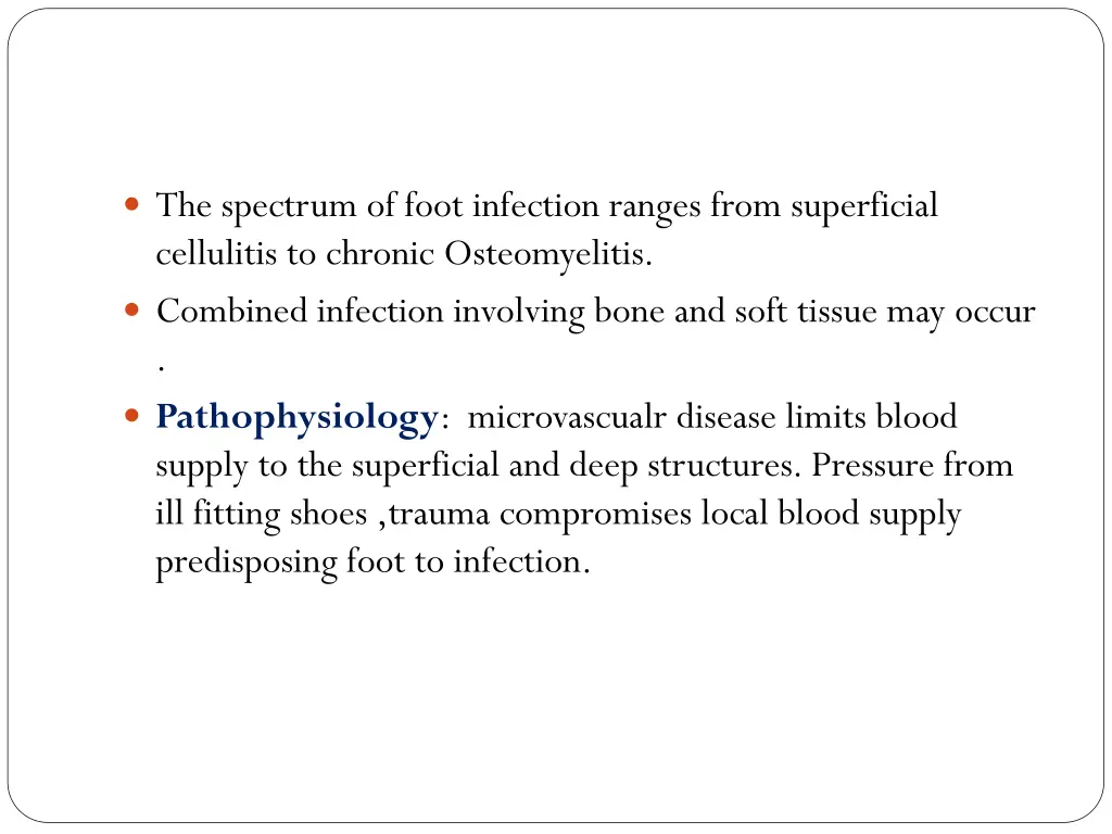 the spectrum of foot infection ranges from