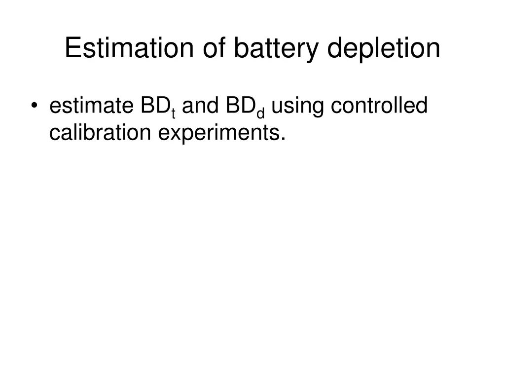 estimation of battery depletion