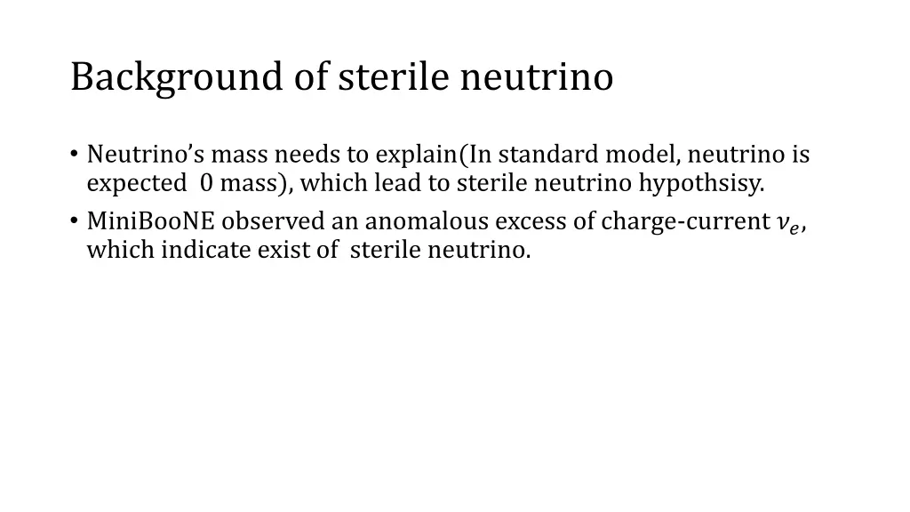 background of sterile neutrino