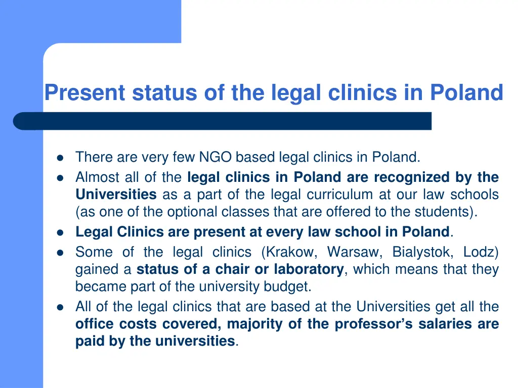 present status of the legal clinics in poland