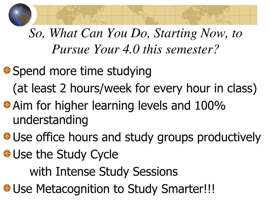 so what can you do starting now to pursue your