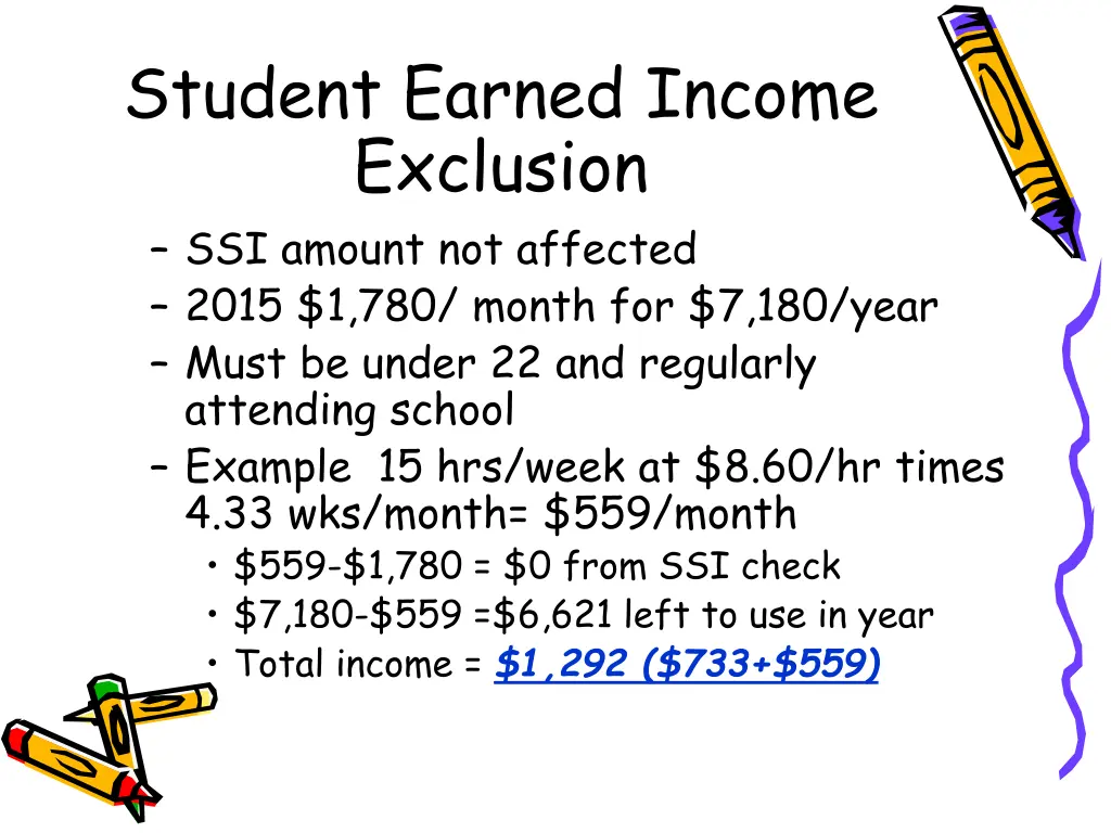 student earned income exclusion ssi amount