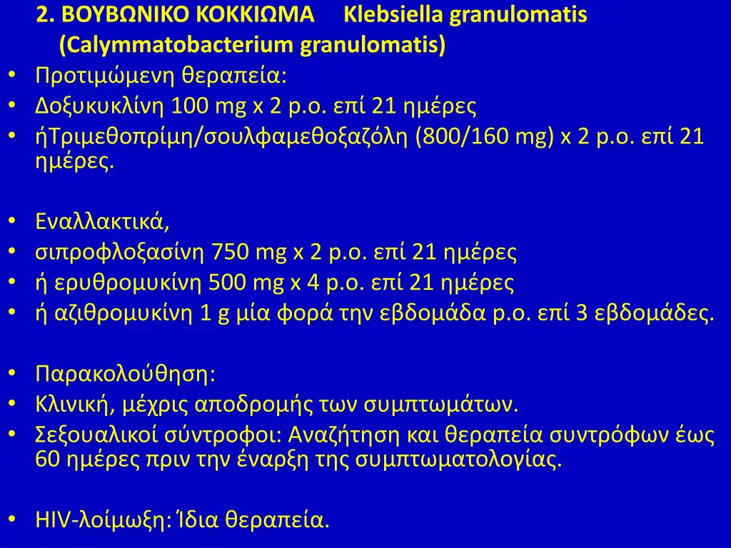 2 calymmatobacterium granulomatis