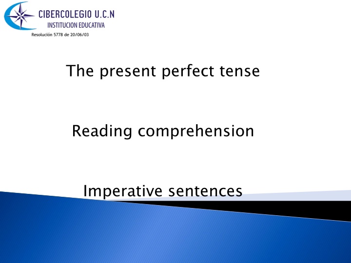 the present perfect tense