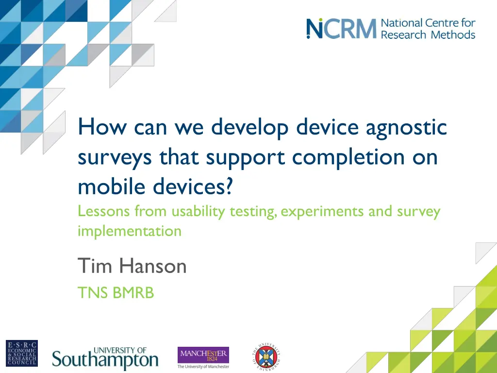 how can we develop device agnostic surveys that