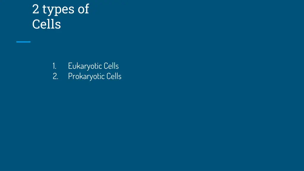 2 types of cells