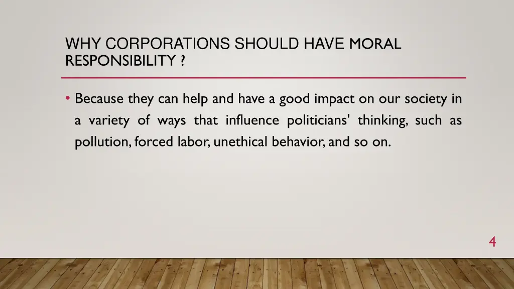 why corporations should have moral responsibility