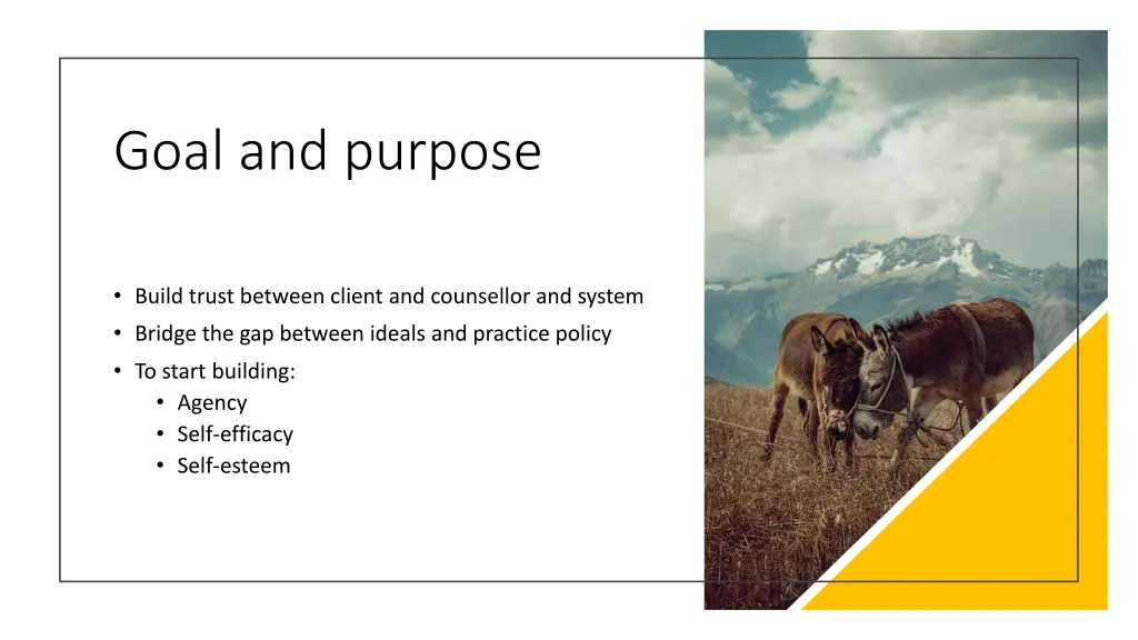 goal and purpose