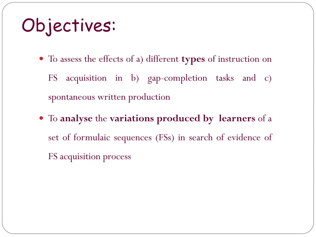 objectives