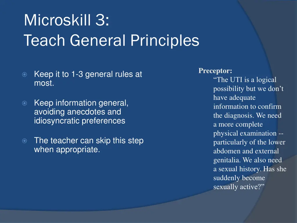microskill 3 teach general principles