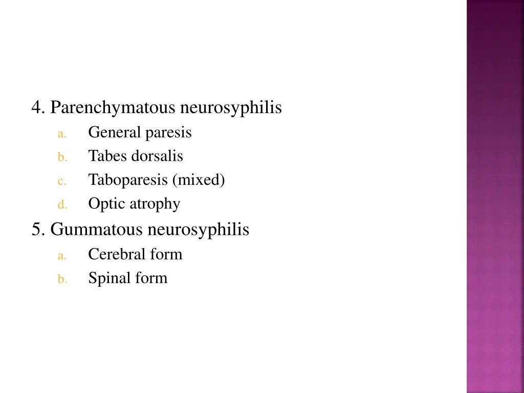 4 parenchymatous neurosyphilis general paresis