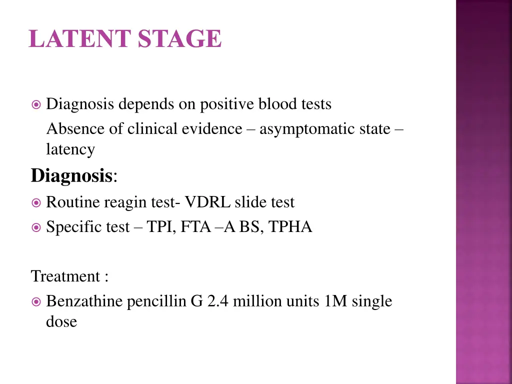 latent stage