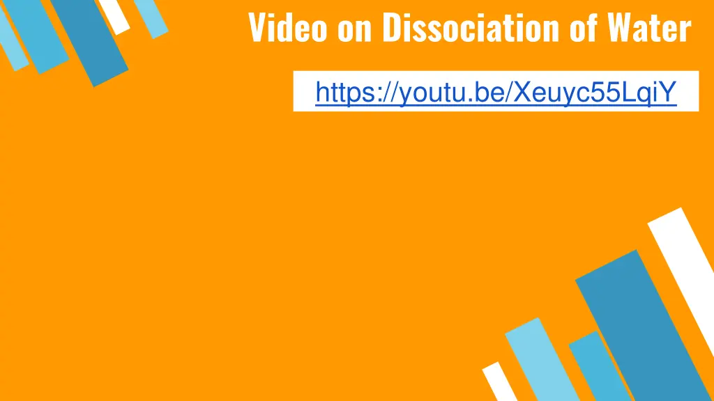 video on dissociation of water