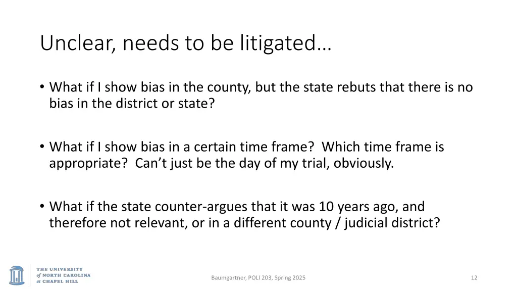 unclear needs to be litigated