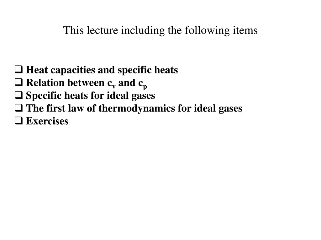 this lecture including the following items