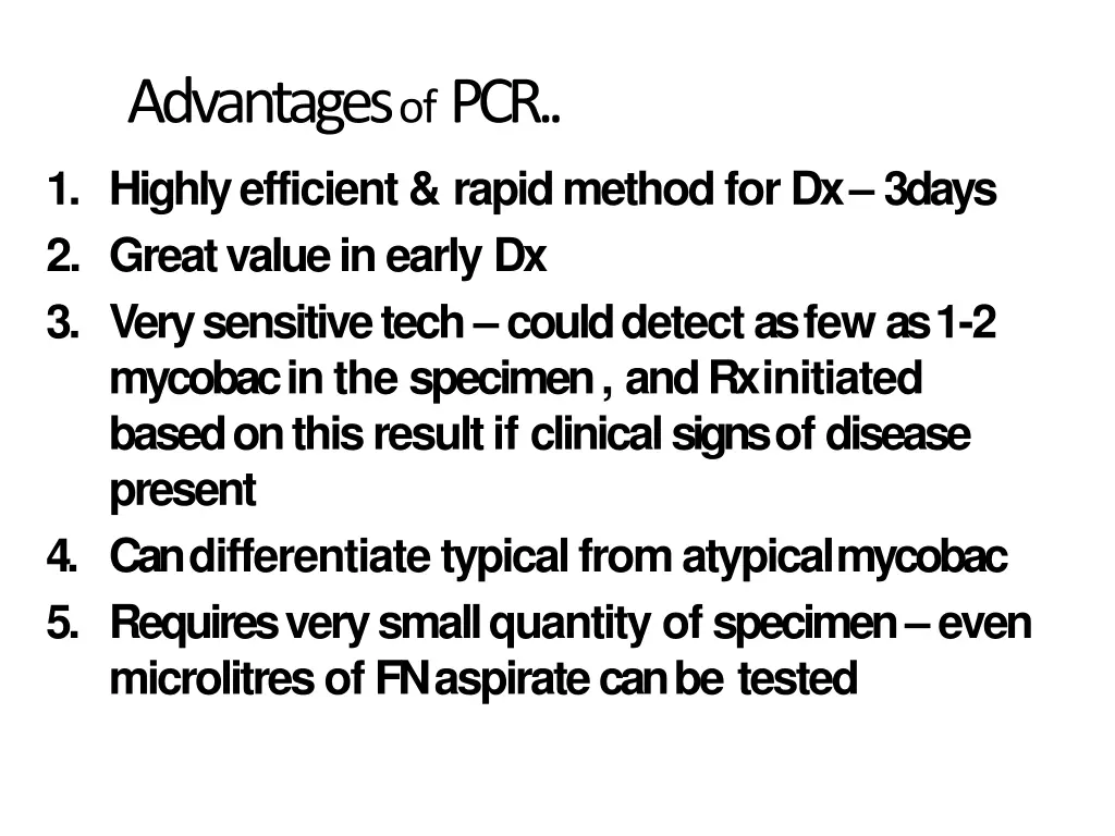 advantages of pcr 1 highly efficient rapid method