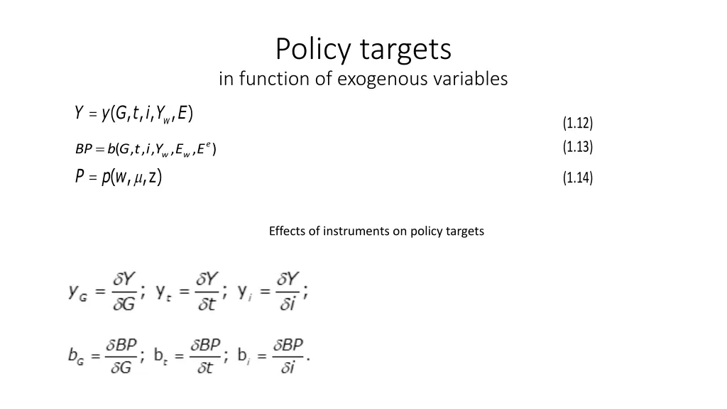 policy targets in function of exogenous variables