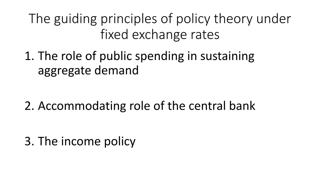 the guiding principles of policy theory under