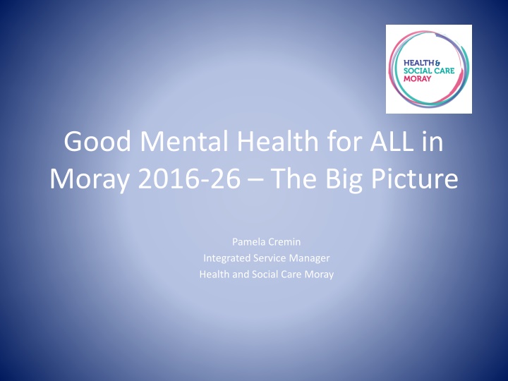 good mental health for all in moray 2016