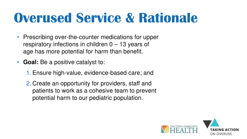 overused service rationale