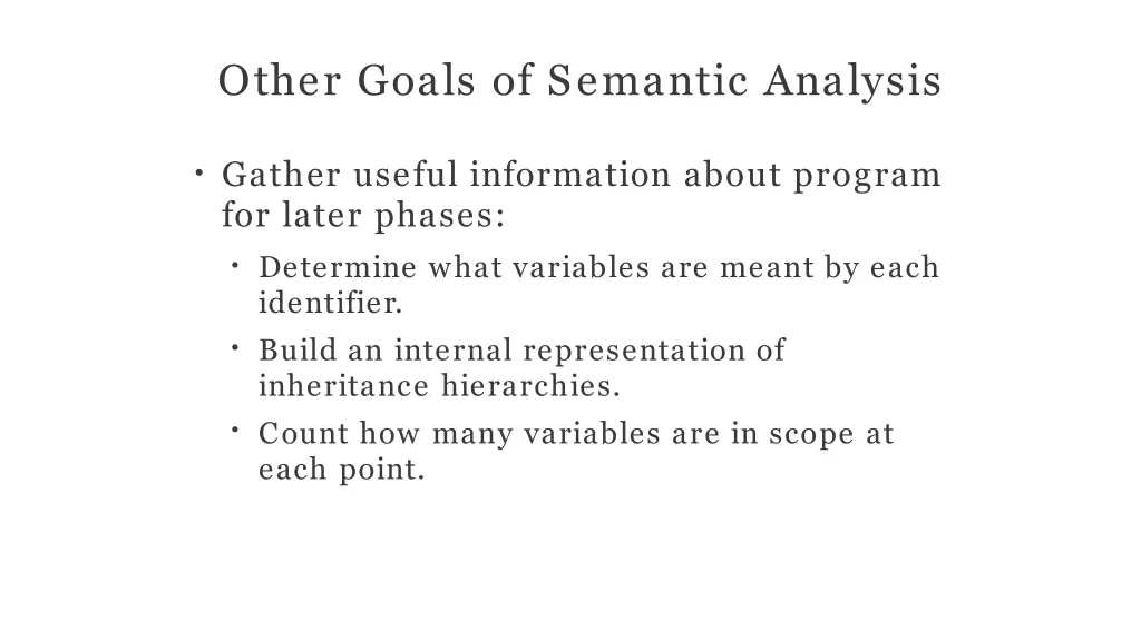 other goals of semantic analysis