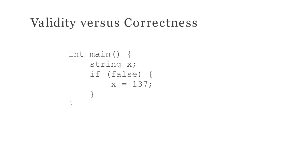 validity versus correctness