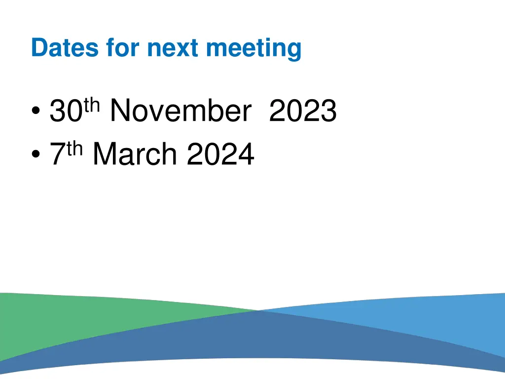 dates for next meeting