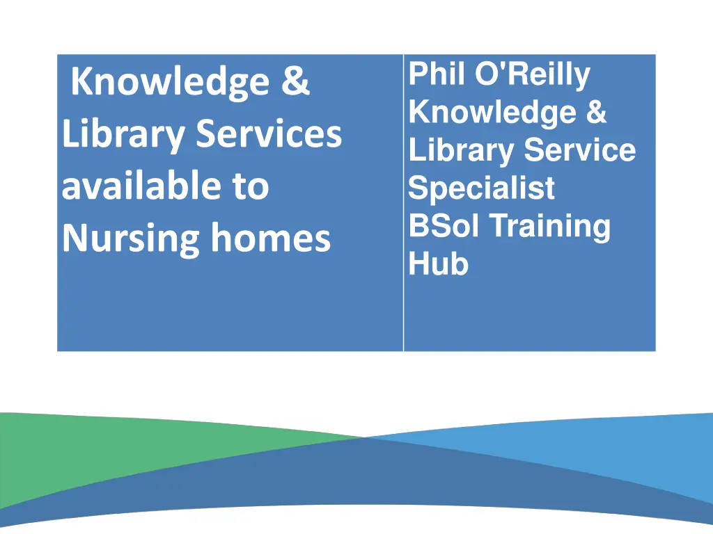 phil o reilly knowledge library service