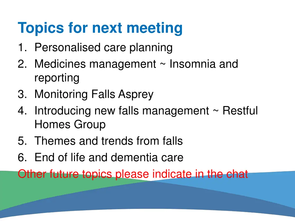 topics for next meeting 1 personalised care