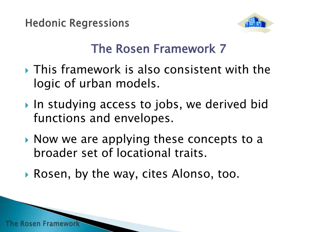 the rosen framework 7 this framework is also