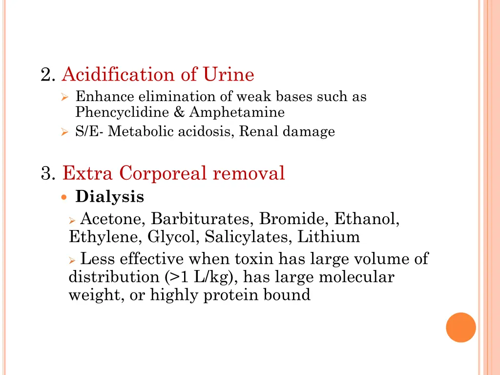 2 acidification of urine enhance elimination
