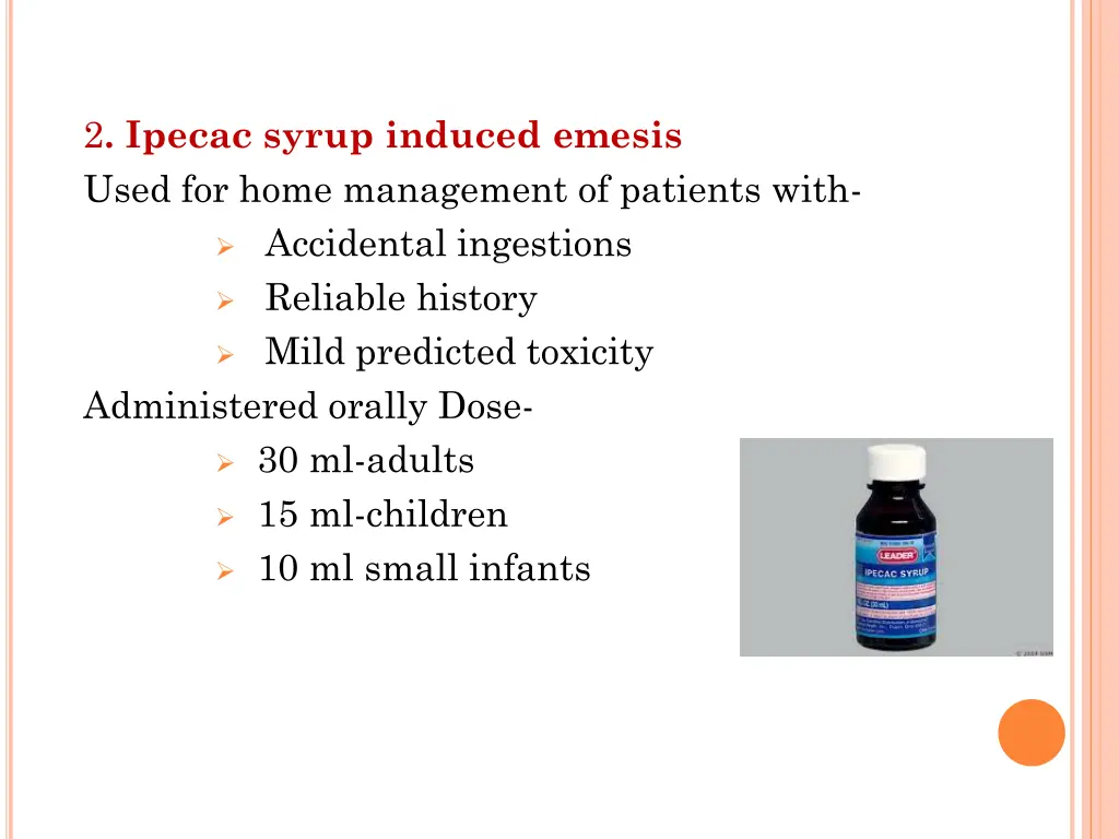2 ipecac syrup induced emesis used for home