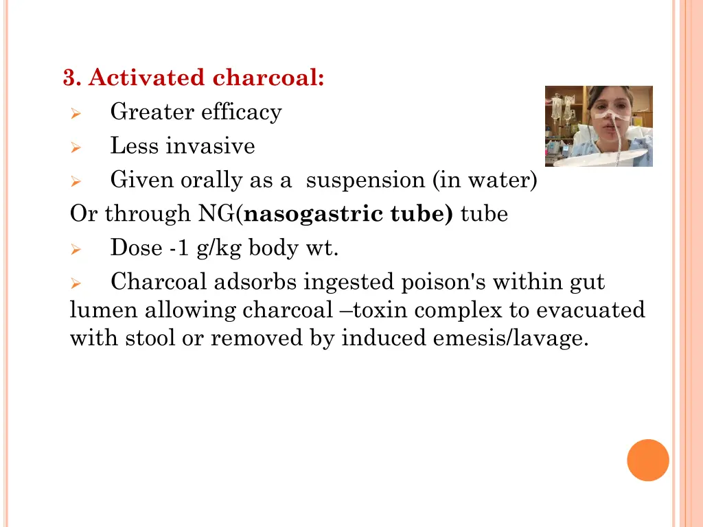 3 activated charcoal greater efficacy less