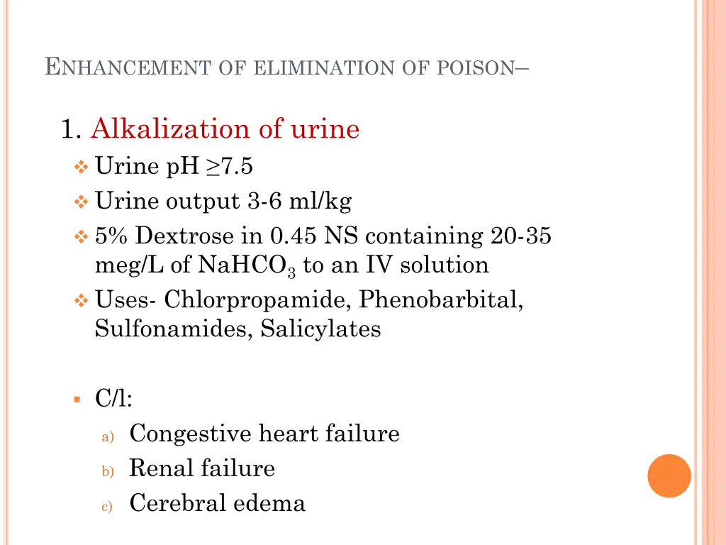 e nhancement of elimination of poison