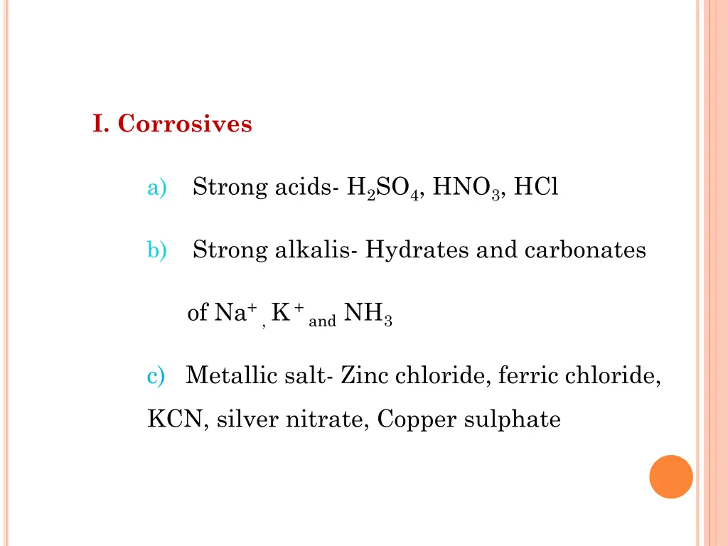 i corrosives