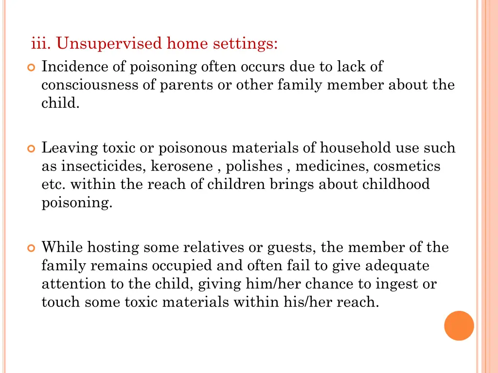 iii unsupervised home settings incidence