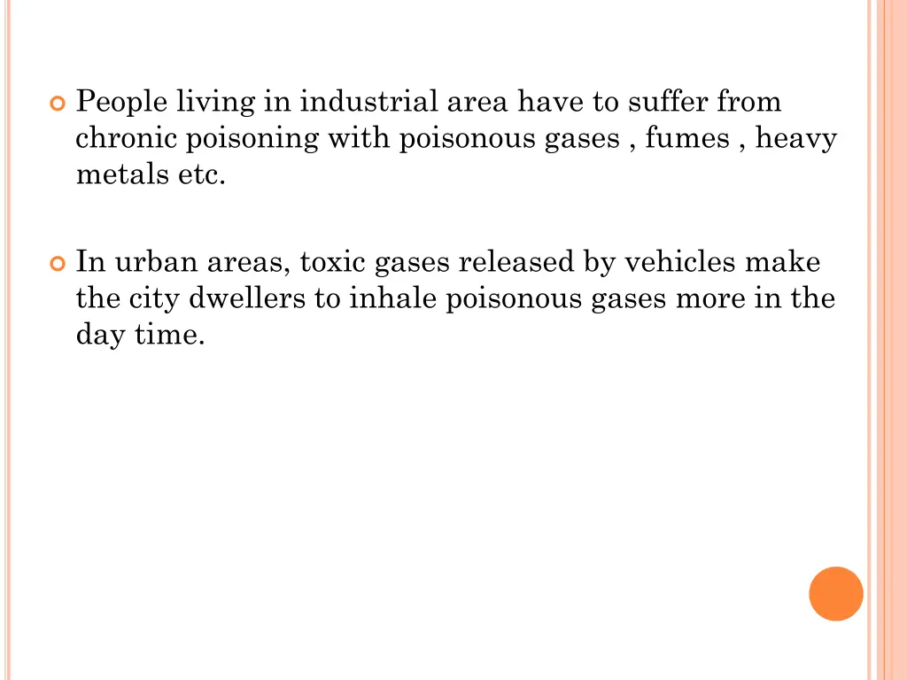 people living in industrial area have to suffer