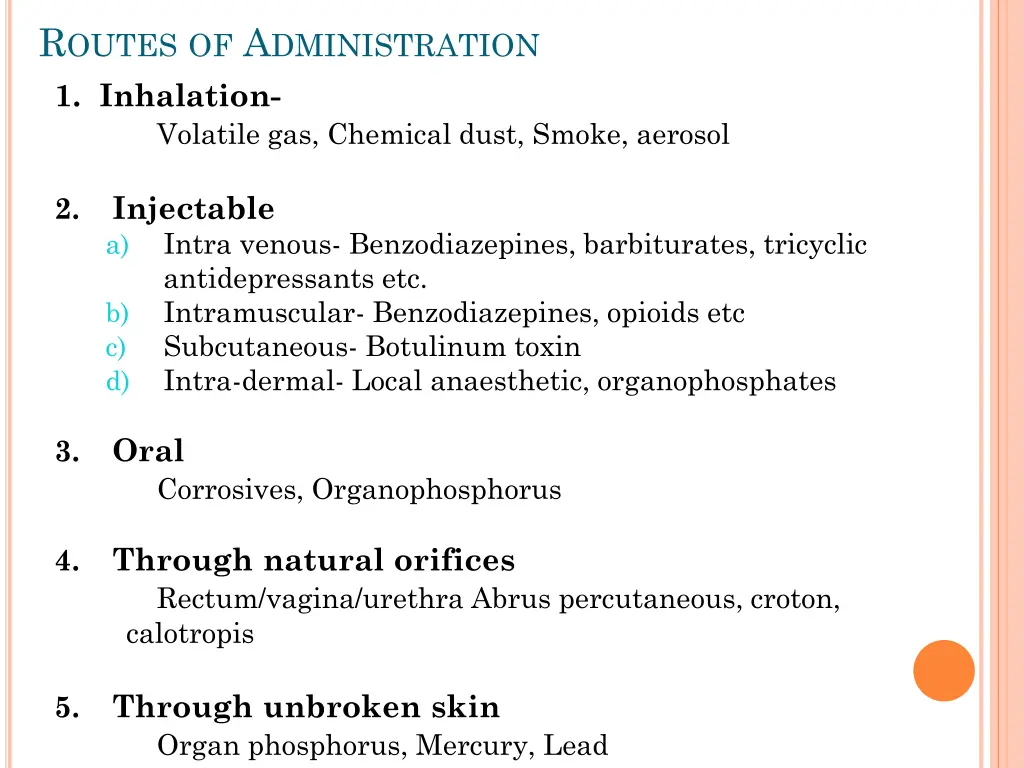 r outes of a dministration 1 inhalation volatile