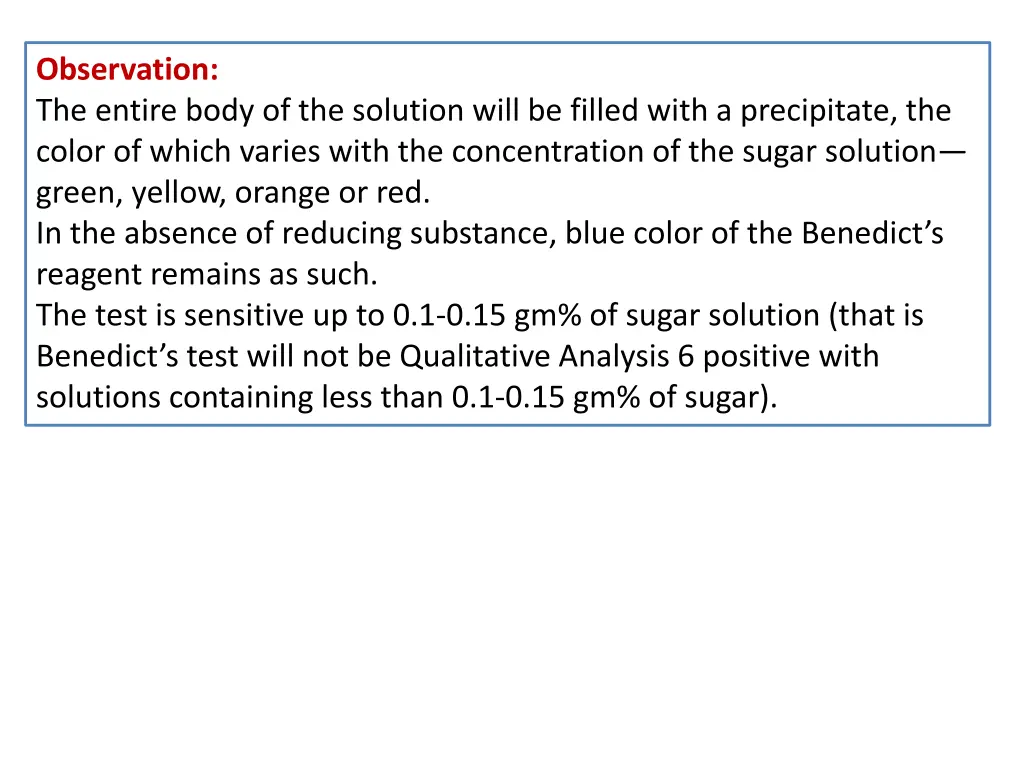 observation the entire body of the solution will